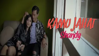shandy putra kamu jahat official music video 