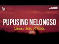 Download Lagu Pupusing Nelongso - Difarina Indra Ft. Fendik (LIRIK)