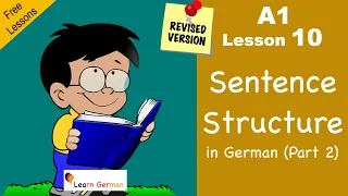 A1 - Lesson 10 Satzstruktur Sentence Structure Part 2 Revised Learn German