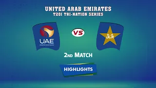 Highlights 2nd Match United Arab Emirates vs Pakistan 2nd Match - UAE vs PAK