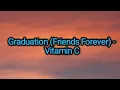 Download Lagu Vitamin C - Graduation (Friends Forever) (Lyrics)