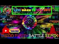Lagu LETS BACK TO THE 80's DISCO PARTY BATTLE REMIX