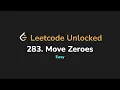 283 Move Zeroes Leetcode Unlocked - Python