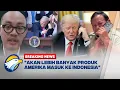 Download Lagu Trump Patok Tarif 19% Buat RI, Ekonom: Produk AS akan Banjiri Indonesia