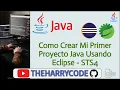 Curso de Java Como Crear Mi Primer Proyecto Java Usando Eclipse STS4
