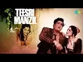 Download Lagu Deewana Mujhsa Nahin Is Ambar Ke Neeche - Moh Rafi -  Shammi Kapoor, Asha Parekh - Teesri Manzil