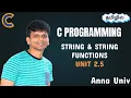 C Programming in Tamil - Unit 2 5 Strings String Handling Functions Tech Anna University