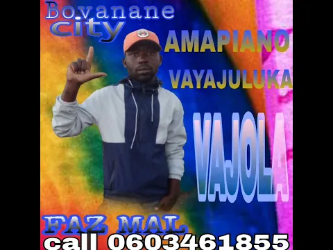 Download MP3 Faz Mal Bovanane City Nova VAJOLA vajuluka music mp3 download Amapiano