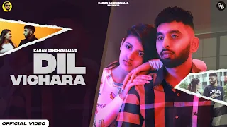 Dil Vichara (Official Video) Karan Sandhawalia | JT Beats | Latest Punjabi Songs 2021