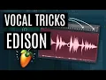 FL Studio EDISON - 3 TRICKS for Vocals
