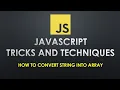 How to convert a string into an array in JavaScript