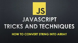 How to convert a string into an array in JavaScript