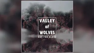 Valley Of Wolves Chosen One Official Audio  Valley Of Wolves Chosen One Official Audio