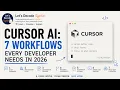 Cursor AI 7 Workflows Every Developer Needs in 2026 Let s Decode Together