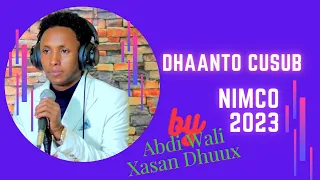 Abdi Wali Xasan Dhuux 2023 Dhaanto Cusub Mimco 