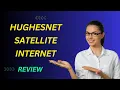 HughesNet Satellite Internet Review Internet Beyond Boundaries