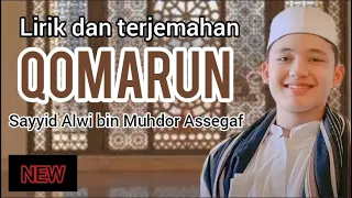 Download qomarun (lirik dan terjemahan) - alwi assegaf (terbaru) MP3