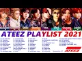 Download Lagu ATEEZ PLAYLIST 2021 | ATEEZ BEST SONGS