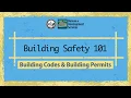 What are building codes and permits Building Safety 101