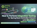 19 How to Perform Integration Testing for Spring Boot Controller Classes with MockMvc
