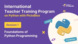 S1 Foundation of Python Programming Teacher Training Program Python with PictoBlox
