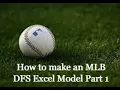 How to make an MLB DFS Excel Model Part 1