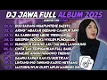Download Lagu DJ JAWA FULL ALBUM TERBARU 2025 - DJ DUH SAYANG NGAPUNTENESAESTU X ARING\