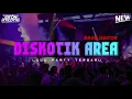 Download Lagu PARTY DISKOTIK AREA 🌴 LAGU PARTY TERBARU FULL DROP || BASS GACOR 2024 ( Deon Excotic)