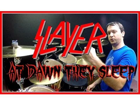 Download MP3 SLAYER - At Dawn They Sleep - Drum Cover