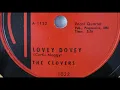 Clovers “Lovey Dovey” doowop on Ahmet Ertegun's classic Atlantic label (1954) LYRICS HERE