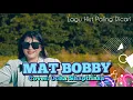 Download Lagu MAT BOBBY || Cover::Ocha Shaptriasa || Lagu Acara Hits 2023