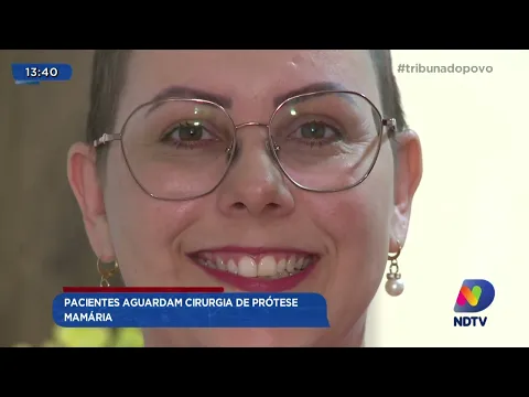 Pacientes aguardam cirurgia de prótese mamária