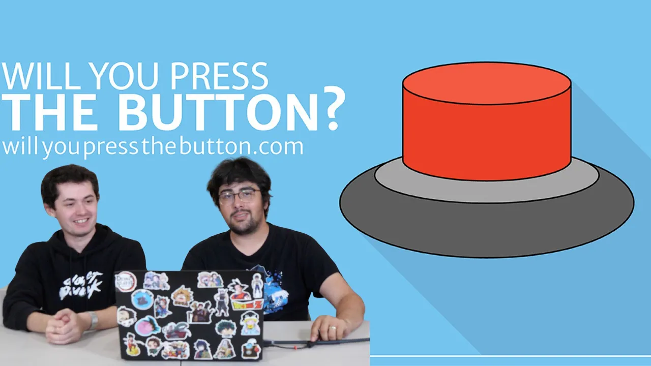 Will You Press The Button?