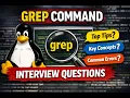 Top GREP Command Interview Questions Explained Linux Command Tutorial for Beginners to Advanced