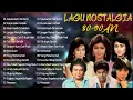Download Lagu Kumpulan Lagu Lawas 80an 90an Terpopuler | Nostalgia Tembang Kenangan Sepanjang Masa