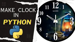 Create a Digital Clock in Python Master Time with Code clock in python learnwithcode102