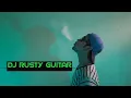 DJ WE CAN KISS RUSTY GUITAR ( DJ MATIGAN )