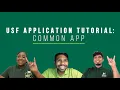 USF Application Tutorial Common App University of South Florida