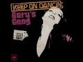 GARYS GANG  -  Keep On Dancin'  1979