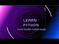 Create multiple Variables Assignment Python Beginner tutorials in Telugu
