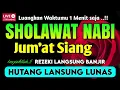 Download Lagu SHOLAWAT PENARIK REZEKI PALING DAHSYAT, Sholawat Nabi Muhammad SAW, SALAWAT JIBRIL PALING MERDU