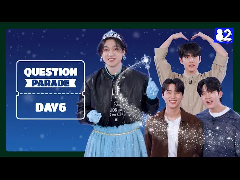 Download MP3 (CC) DAY6 brings out their inner Disney princess👑 | Question Parade | DAY6