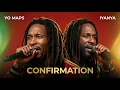 Lagu Yo Maps - Confirmation [Feat. Iyanya] (Reggae Cover)