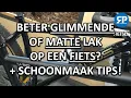 Download Lagu BETER GLIMMENDE OF MATTE LAK OP EEN FIETS? + SCHOONMAAKTIPS