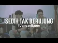 Download Lagu #JanganBaper Glenn Fredly - Sedih Tak Berujung (Cover)