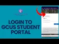 How to Login to GCU Student Portal 2024