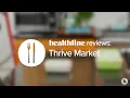 Thrive Market Review We Tried It Healthline