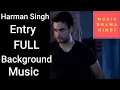 Download Lagu Shakti | Harman Singh Entry FULL Background Music