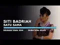 Download Lagu Siti Badriah - Satu Sama (Lyric)
