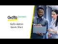 GoTo Admin Quick Start